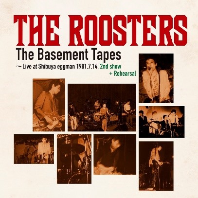 THE ROOSTERS ラストライブ2004 ポスター 爆走する初期THE ROOSTERSの眩さ――81年の若々しい演奏が記録された渋谷