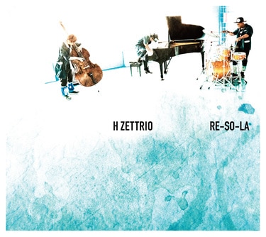 H ZETTRIO 『RE-SO-LA』 愉快なトリオはオリンピック・イヤーも止まら