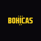 THE BOHICAS 『EP』