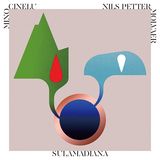 ミノ・シネル&ニルス・ペッター・モルヴェル（Mino Cinelu & Nils Petter Molvær）『SulaMadiana』マイルスを支えた打楽器奏者と北欧きってのトランペッターが生む孤高の音