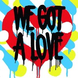 SHIT ROBOT 『We Got A Love』