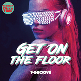 T-Groove 『Get On The Floor』 絶好調の日本人ディスコ・クリエイター、逆輸入で出す2枚目のリーダー作