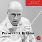 パーヴォ・ヤルヴィ、ドイツ・カンマーフィルハーモニー 『ブラームス: 交響曲第3番&第4番』 甘さを排した新時代に相応しいブラームス