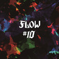FLOW 『#10』 GLAYのHISASHIらとのコラボ軸に、ライヴ感溢れたミクスチャー・ロックという自身の王道邁進する10作目