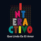 インタラクティーヴォ 『Que Lindo Es El Amor』 トラディショナルな要素と様々なジャンルをミックスしたサウンドのバランス感覚が絶妙