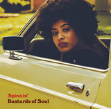 バスターズ・オブ・ソウル（Bastards Of Soul）『Spinnin’』オーティス・レディングを彷彿させるヴィンテージなソウル