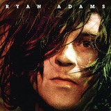 RYAN ADAMS 『Ryan Adams』