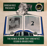 ISSUGI & GRADIS NICE 『THE REMIX ALBUM 