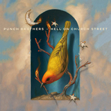 パンチ・ブラザーズ（Punch Brothers）『Hell On Church Street』アンビエントやドローンを交えながらブルーグラスの先駆者の音楽をリアレンジ