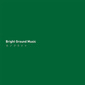 モノブライト 『Bright Ground Music』 原点の90年代UKロック／パワー・ポップ援用した音やロマンティックな詞が胸打つ新作