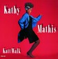 KATHY MATHIS 『Katt Walk』