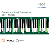 VA 『ダルムシュタット・オーラル・ドキュメント Vol.4《 現代音楽の名ピアニストたち》』 豪華ラインナップのシリーズ第4弾・7枚組