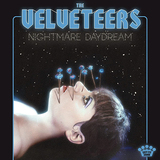 ヴェルヴェターズ（Velveteers）『Nightmare Daydream』日本リスナーには歌謡曲のようにも聴こえる哀愁と、ダン・オーバックのプロデュースに負けない強い個性