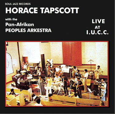 ホレス・タプスコット 『Horace Tapscott With The Pan-Afrikan