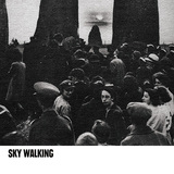 SKY WALKING 『Sky Walking』