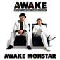 AWAKE MONSTAR 『AWAKE』 アッパーな音との相性抜群、大阪が根城のレゲエ・シンガー&DJコンビによる初作