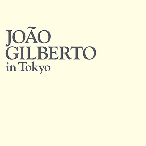 ジョアン・ジルベルト・イン・トーキョー』のレコードがタワレコ