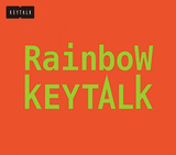 KEYTALK 『Rainbow』 各楽器が強烈に主張しながらツイン・ヴォーカルと爽快に駆け抜ける、〈らしさ〉にフォーカスした5作目