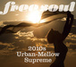 VA 『Free Soul 2010s～Urban-Mellow Supreme』 フリー・ソウル視点で選ぶ10年代クラシックスの〈メロウ〉編
