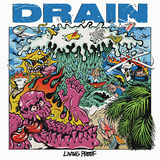 ドレーン（Drain）『Living Proof』クロスオーバースラッシュを鳴らすハードコアバンドのエピタフ移籍後初アルバム