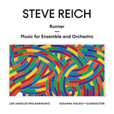 『スティーヴ・ライヒ：「ランナー」「アンサンブルと管弦楽のための音楽」』ライヒ流の徹底と初期への回帰、そこからの変化と進展を共有する素晴らしい音楽体験