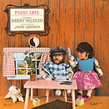 ハリー・二ルソン（Harry Nilsson）『プシー・キャッツ45周年記念盤』ジョン・レノンが手掛けた名作を豪華仕様で復刻した限定盤