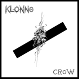 KLONNSが7インチEP『CROW』を米アイアン・ラング（Iron lung）とBLACK HOLEからリリース、新曲“VESSEL”のMVを発表