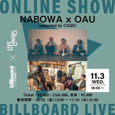 NABOWA × OAUのツーマンがビルボードライブ横浜で開催&配信 一夜限りの