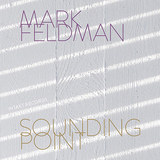 マーク・フェルドマン（Mark Feldman）『Sounding Point』オーネット・コールマンのカヴァーが胸を打つ珠玉のヴァイオリン・ソロ