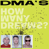 DMA’S『How Many Dreams?』ブリットポップを彷彿とさせる3人組が名プロデューサーを迎えキャリア最高の壮大な音でロックの魅力を表現