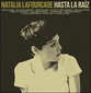 ナタリー・ラフォルカデ 『Hasta La Raiz』 メキシコ・ポップスの代表格によるジャジーでノスタルジックなルーツ回帰作