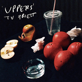 TVプリースト（TV Priest）『Uppers』UKシーンから現れたマッチョな魅力溢れるポスト・パンク・バンド