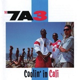 The 7A3『Coolin’ In Cali』DJマグスが加入していたLAトリオの88年作が初めて復刻