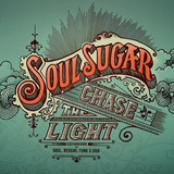 ソウル・シュガー 『Chase The Light』 ヴィンテージ機材を駆使した温もり溢れるスウィート・ソウル・レゲエ盤