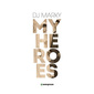 DJマーキー 『My Heroes』 近作の流れ踏襲しつつ往年のフューチャー・ジャズ的風情帯びたクロスオーヴァーな作りの初ソロ作