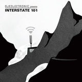 VARIOUS ARTISTS 『DJedjotronic Presents Interstate 101』