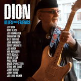 ディオン（Dion）『Blues With Friends』ジェフ・ベックやポール・サイモンらと作り上げた迫力満点のブルース