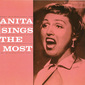 ANITA O'DAY 『Anita Sings The Most』 オスカー・ピーターソン参加、 白人女性ジャズ歌手最高峰による傑作