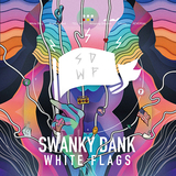 SWANKY DANK 『WHITE FLAGS』 ポップ・パンクを主軸に据えつつも、スペイシーな電子音やドラマティックな鍵盤がいい味付け