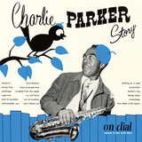 CHARLIE PARKER 『Charlie Parker Story On Dial Volume 2: New York Days』