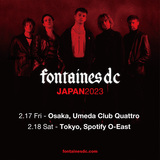 フォンテインズD.C.（Fontaines D.C.）の大阪・東京公演にペア2組4名様をご招待