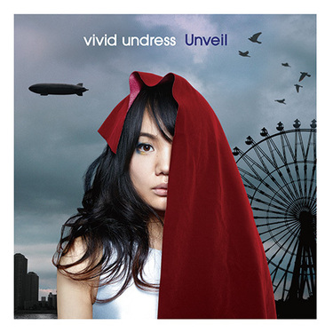 vivid undress『Unveil』曲ごとにキャラ変する歌声とトリッキーな