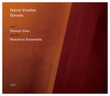 ダヴィ・ヴィレージェス（David Virelles）『Gnosis』在NYのピアニストがルーツのキューバ音楽をテーマにしたアルバムをECMからリリース