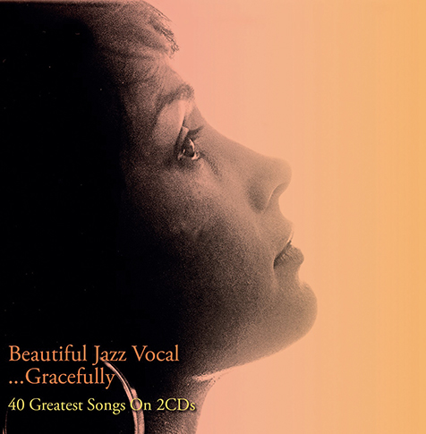 Beautiful Jazz Vocal... Gracefully』50～60年代の女性ジャズ