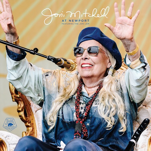 ジョニ・ミッチェル『Joni Mitchell At Newport』22年ぶりとなる公での