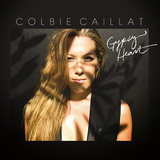 COLBIE CAILLAT 『Gypsy Heart』