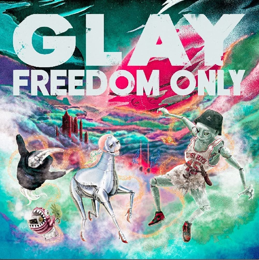 GLAY『FREEDOM ONLY』GLAYの魅力を網羅した、改めて彼らの存在の大きさ