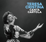 ブラジルの女性シンガーテレーザ・クリスチーナが巨匠カルトーラを歌ったライヴ盤『Canta Cartola』DVD付でリリース