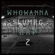 邦楽 slum rc/who wanna rap 2 Amazon.co.jp: WHO WANNA RAP 2: ミュージック