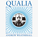 アンドリュー・ウェザーオール（Andrew Weatherall）『Qualia』UK不良番長のマジック炸裂!　クラウトロック的電子音がサイケなヤバいサウンド